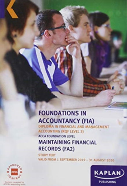 Maintaining Financial Records - Study Text - Kaplan Publishing - Books - Kaplan Publishing - 9781787403833 - April 30, 2019