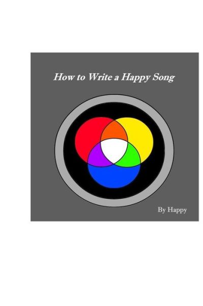 Cover for Happy · How to Write a Happy Song (Paperback Bog) (2019)