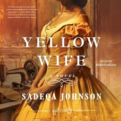 Cover for Sadeqa Johnson · The Yellow Wife (CD) (2021)