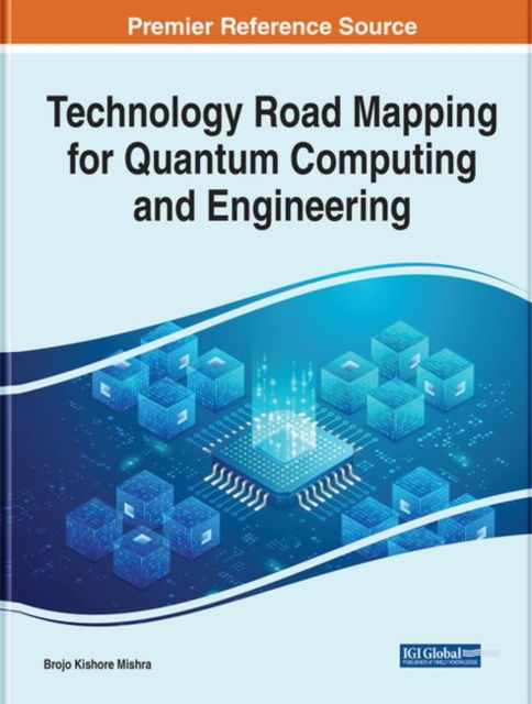 Cover for Mishra · Technology Road Mapping for Quantum Computing and Engineering (Gebundenes Buch) (2022)