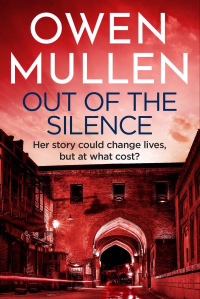 Cover for Owen Mullen · Out Of The Silence (Hardcover Book) (2021)