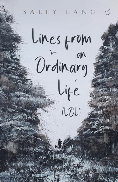 Cover for Sally Lang · Lines from an Ordinary Life (LOL) (Paperback Book) (2025)