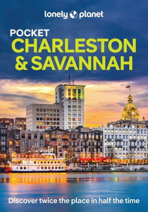 Cover for Lonely Planet · Lonely Planet Pocket Charleston &amp; Savannah - Pocket Guide (Paperback Book) (2025)