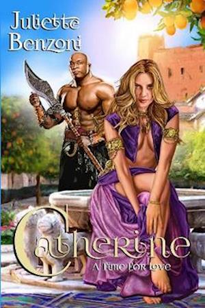 Cover for Juliette Benzoni · Catherine: A Time For Love - Catherine (Paperback Book) (2020)