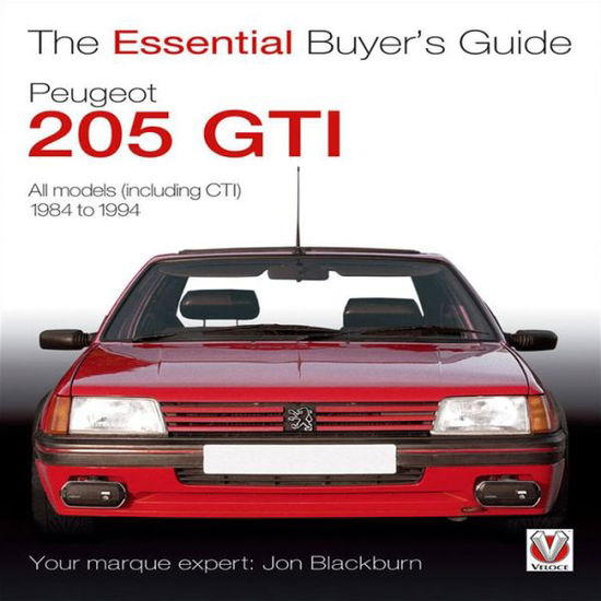 Cover for Jon Blackburn · Peugeot 205 Gti: The Essential Buyer’s Guide - Essential Buyer's Guide (Paperback Bog) (2011)