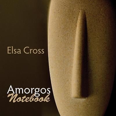 Cover for Elsa Cross · Amorgos Notebook (Paperback Book) (2018)