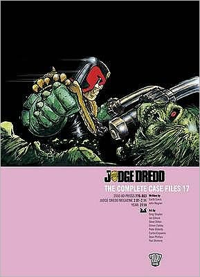 Judge Dredd: The Complete Case Files 17 - Judge Dredd: The Complete Case Files - John Wagner - Bøker - Rebellion Publishing Ltd. - 9781907519833 - 17. februar 2011