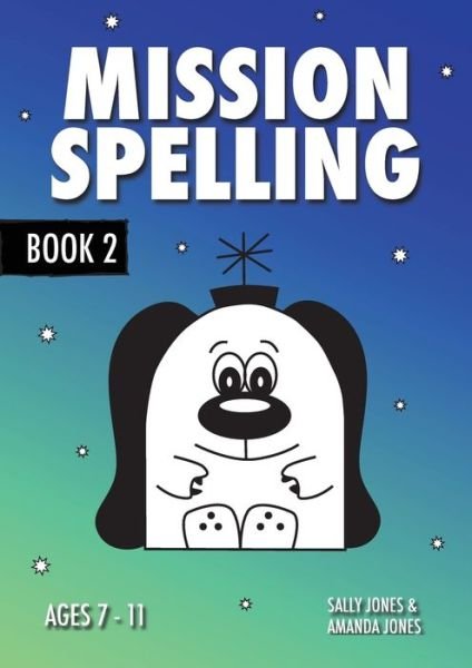 Cover for Sally Jones · Mission Spelling Book 2 (Bog) (2018)