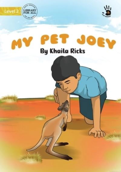 Cover for Khaila Ricks · My Pet Joey - Our Yarning (Bok) (2022)