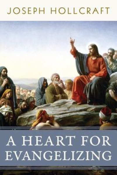 Cover for Joseph Hollcraft · A Heart for Evangelizing (Paperback Book) (2016)