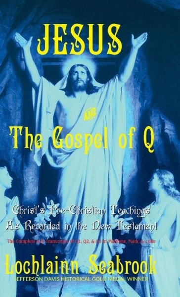 Cover for Lochlainn Seabrook · Jesus and the Gospel of Q (Book) (2020)