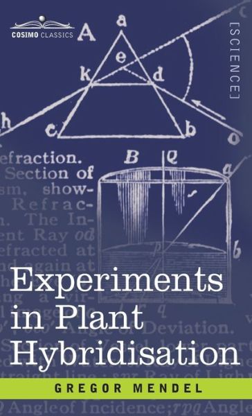 Cover for Gregor Mendel · Experiments in Plant Hybridisation (Hardcover Book) (2008)