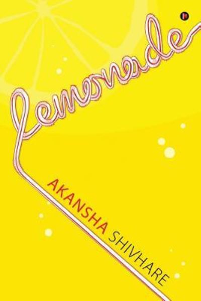 Cover for Akansha Shivhare · Lemonade (Paperback Book) (2017)