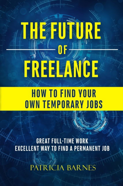 Cover for Patricia Barnes · The Future of Freelance (Paperback Book) (2021)