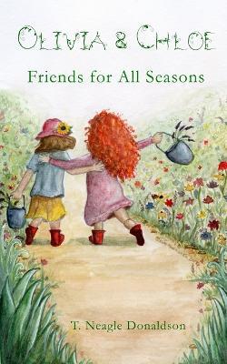 Cover for Kate MacKenzie Kuc · Olivia &amp; Chloe Friends for All Seasons (Paperback Book) (2018)