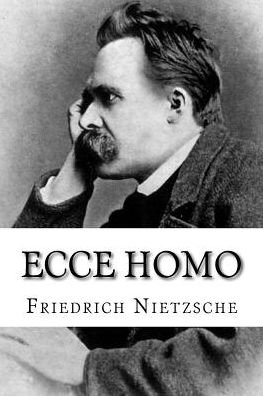 Cover for Friedrich Wilhelm Nietzsche · Ecce Homo (Paperback Bog) (2018)