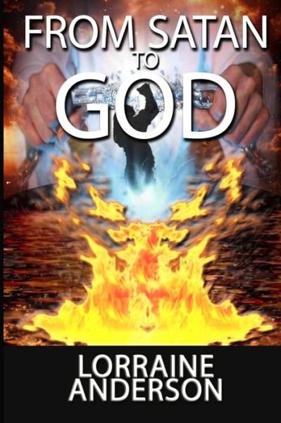 Cover for Lorraine Anderson · From Satan To God (Paperback Book) (2018)