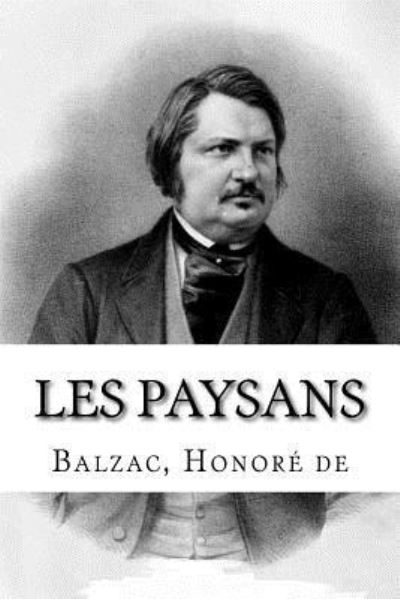 Cover for Balzac Honore de · Les Paysans (Taschenbuch) (2018)