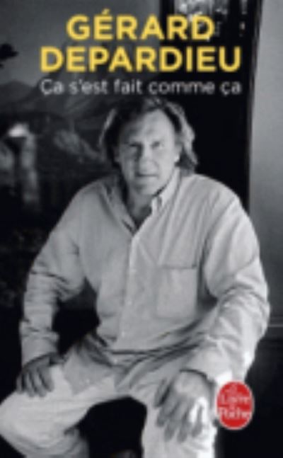 Cover for Gerard Depardieu · Ca s'est fait comme ca (Paperback Book) (2016)