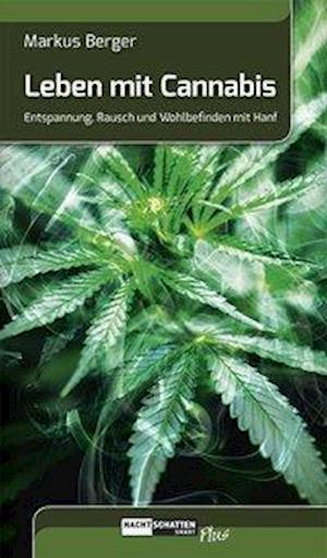 Cover for Markus Berger · Leben mit Cannabis (Taschenbuch) (2019)