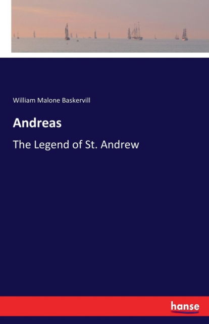 Cover for William Malone Baskervill · Andreas: The Legend of St. Andrew (Paperback Book) (2017)