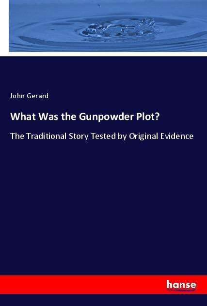 Cover for Gerard · What Was the Gunpowder Plot? (Bok)