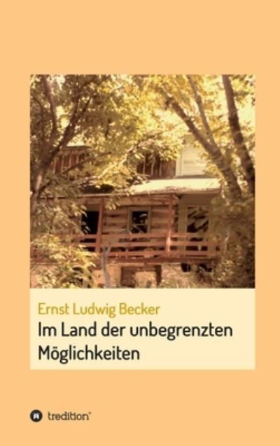 Cover for Becker · Im Land der unbegrenzten Möglich (Buch) (2020)