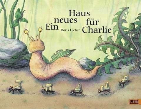 Cover for Lecher · Ein neues Haus für Charlie, (Bok)