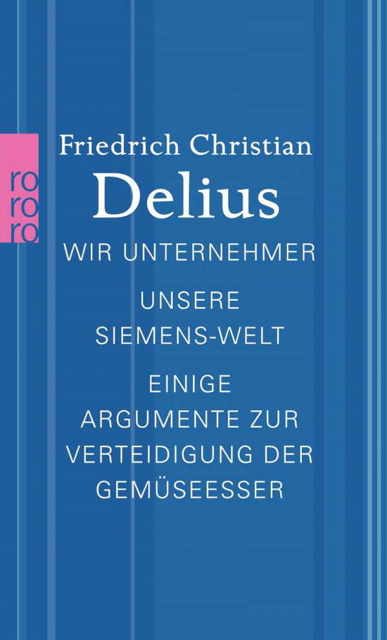 Rororo Tb.26783 Delius.wir Unternehmer - Friedrich Christian Delius - Books -  - 9783499267833 - 