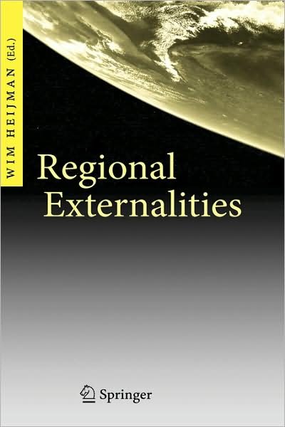 Cover for Wim Heijman · Regional Externalities (Hardcover Book) [2007 edition] (2007)