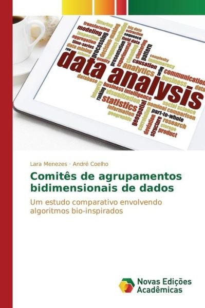 Cover for Coelho Andre · Comites De Agrupamentos Bidimensionais De Dados (Paperback Book) (2015)
