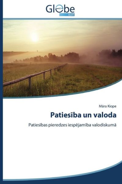 Cover for Mara Kiope · Patiesiba Un Valoda: Patiesibas Pieredzes Iespejamiba Valodiskuma (Paperback Book) [Latvian edition] (2014)