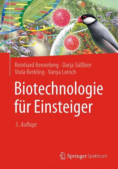 Cover for Reinhard Renneberg · Biotechnologie fur Einsteiger (Paperback Book) [5. Aufl. 2018 edition] (2018)