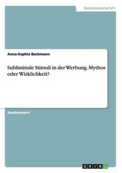 Cover for Bachmann · Subliminale Stimuli in der Wer (Book) (2015)