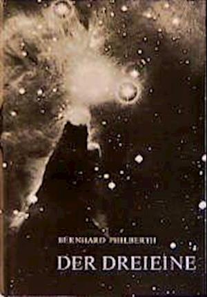 Cover for Bernhard Philberth · Der Dreieine (Paperback Book) (1987)