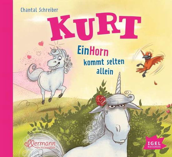 Kurt 2. Einhorn Kommt Selten Allein - Chantal Schreiber - Music -  - 9783731312833 - February 6, 2021