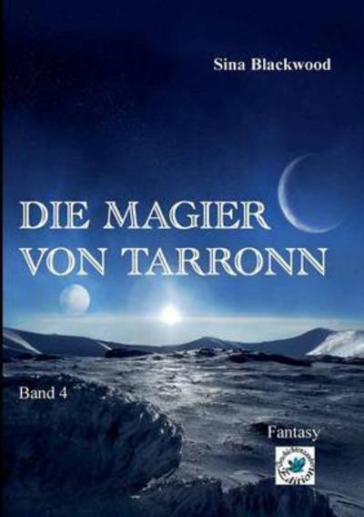 Cover for Blackwood · Die Magier von Tarronn (Book) (2016)