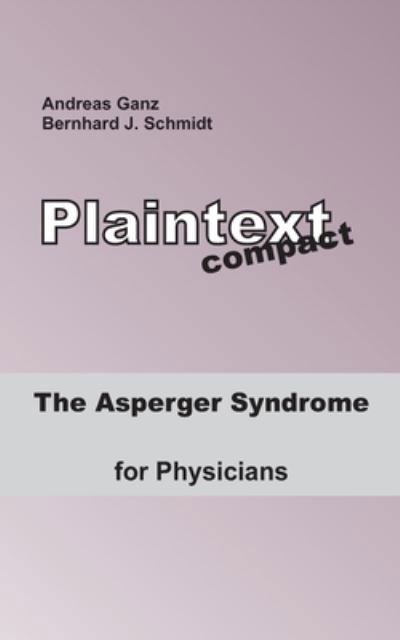 Cover for Schmidt · The Asperger Syndrome for Physi (Buch) (2019)