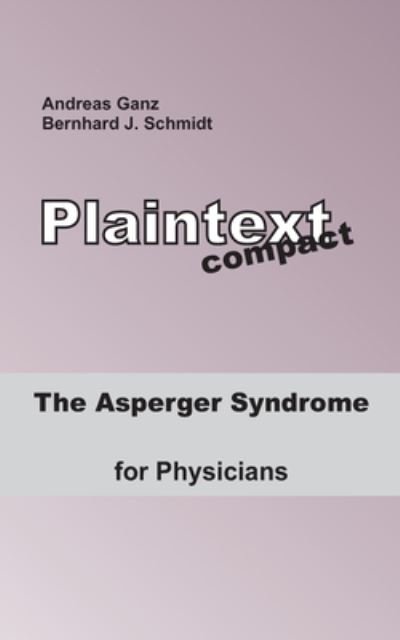 Cover for Schmidt · The Asperger Syndrome for Physi (Bok) (2019)