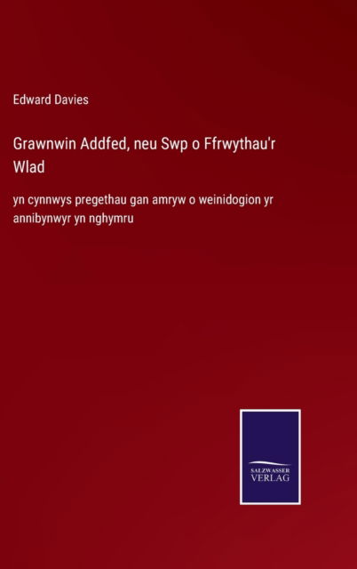 Cover for Edward Davies · Grawnwin Addfed, neu Swp o Ffrwythau'r Wlad (Inbunden Bok) (2021)