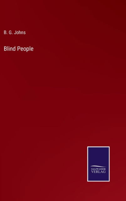 Cover for B. G. Johns · Blind People (Hardcover Book) (2022)