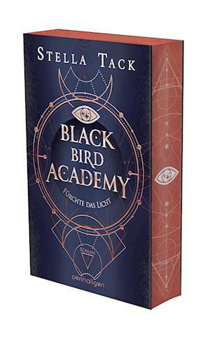 Stella Tack · Black Bird Academy - Fürchte das Licht (Buch) (2024)