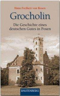 Cover for Rosen · Grocholin - Die Gesc (Bog)