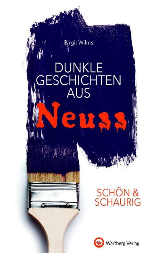 Cover for Wilms · SCHÖN &amp; SCHAURIG - Dunkle Geschic (Book)