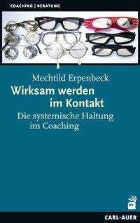 Cover for Erpenbeck · Wirksam werden im Kontakt (Bog)