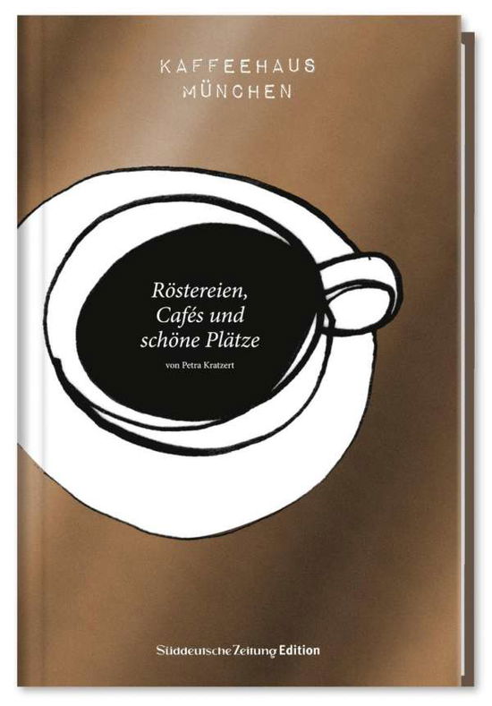 Cover for Kratzert · Kaffeehaus München (Book)