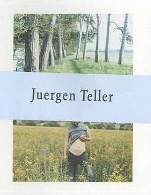 Cover for Juergen Teller · Juergen Teller: The Keys to the House (Hardcover bog) (2012)