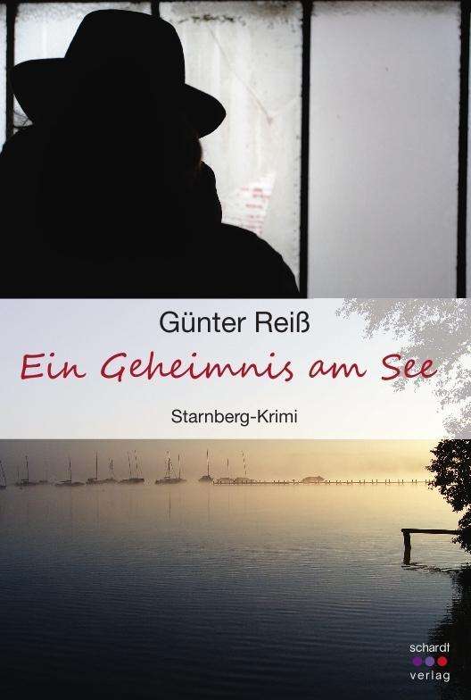 Cover for Reiß · Ein Geheimnis am See (Book)