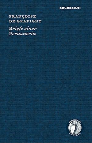 Cover for Grafigny · Briefe einer Peruanerin (Bok)