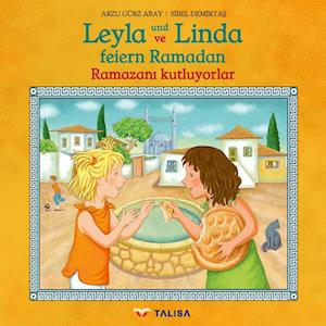 Cover for Arzu Gürz Abay · Leyla und Linda feiern Ramadan (D-Türkisch) (Book) (2022)